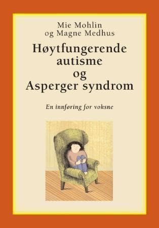 Høytfungerende autisme og Asperger syndrom