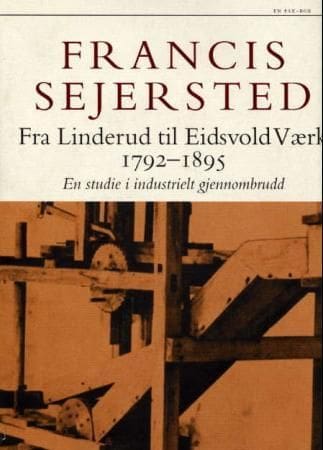 Fra Linderud til Eidsvold værk 1792-1895
