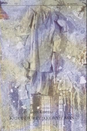 Kaddisj for et ikke født barn